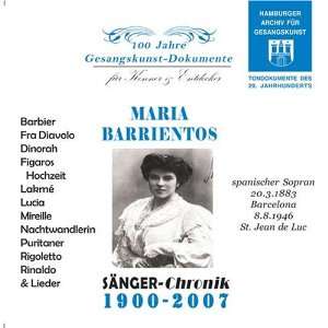  Maria Barrientos Historical Recordings 1905 19: Music