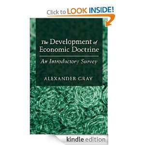 The Development of Economic Doctrine (LvMI) Alexander Gray  