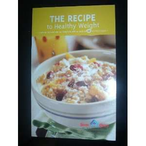  The Recipe to Healthy Weight Sav on/Osco Books