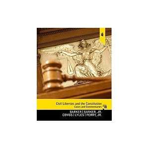  Civil Liberties & the Constitution [[9th (ninth) Edition 
