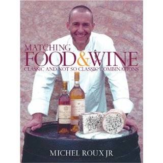 Matching Food & Wine Classic and Not So Classic Combinations by 