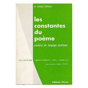  Les Constantes Du Poeme  Analyse Du Langage Poetique / A 
