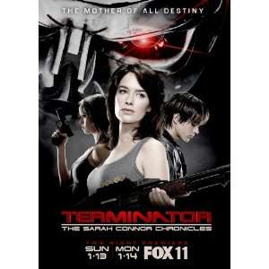 Terminator: The Sarah Connor Chronicles (TV) Poster (11 x 17 Inches 