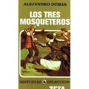  Tres Mosqueteros, Los (Historias Seleccion) (Spanish 