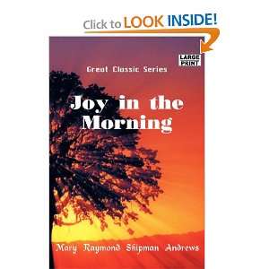  Joy in the Morning (9788184564921) Mary Raymond Shipman 