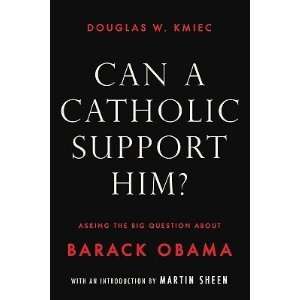  Can a Catholic Support Him?  N/A  Books
