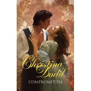   Comprometida (Spanish Edition) (9789871173174) Christina Dodd Books