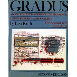 Gradus An Integrated Approach to Harmony, Counterpoint, and Analysis 