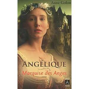  Angelique, Marquise DES Anges (French Edition 