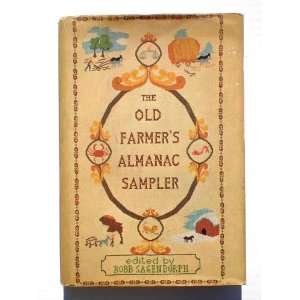  The Old Farmers Almanac Sampler Robb, Editor Sagendorph 
