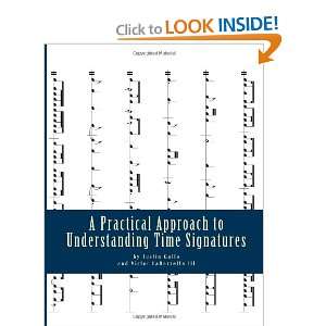 Practical Approach to Understanding Time Signatures: Along with 