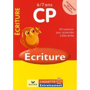  Ecriture CP 6 7 Ans (French Edition) (9782218920851 