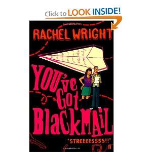  Youve Got Blackmail (9780571235155) RACHEL WRIGHT Books