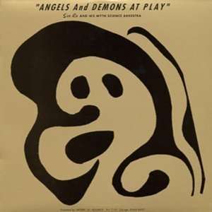  angels and demons at play LP SUN RA Music
