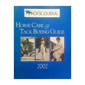  Horse Care & Tack Buying Guide (The Horse Journal): The Horse 