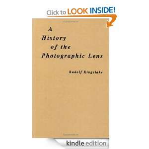 History of the Photographic Lens Rudolf Kingslake  