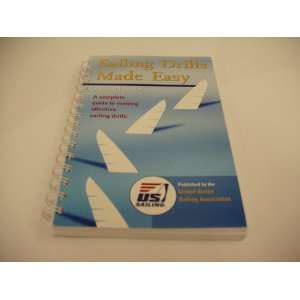  Sailing Drills Made Easy (Catalof of Common Drills for 