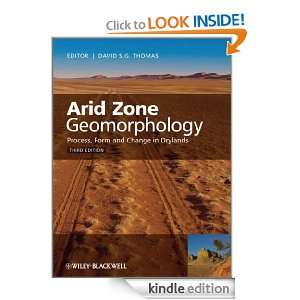 Arid Zone Geomorphology Process, Form and Change in Drylands David S 