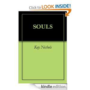 SOULS Kay Nichols  Kindle Store