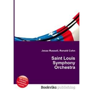  Saint Louis Symphony Orchestra Ronald Cohn Jesse Russell 