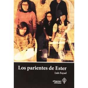  Los Parientes de Ester (9788493627416) Books