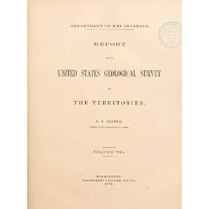 com Report Of The United States Geological Survey Of The Territories 