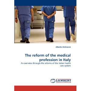   overview through the reforms of the Italian health care system