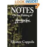 Notes on the Making of Apocalypse Now by Eleanor Coppola (Aug 1, 2004)