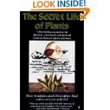 The Secret Life of Plants by Peter Tompkins and Christopher Bird (Mar 