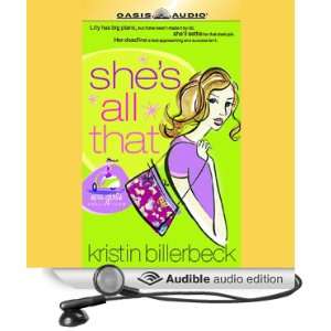  Shes All That: The Pursuit of Life, Love, and the Perfect 