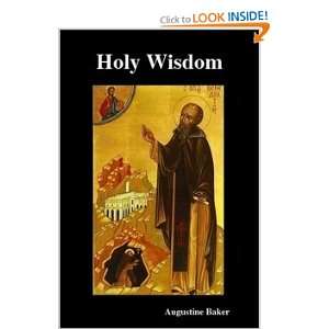  Holy Wisdom (9781409225508) Augustine Baker Books