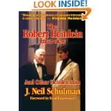 The Robert Heinlein Interview and Other Heinleiniana by J. Neil 
