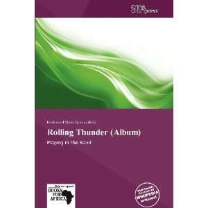  Rolling Thunder (Album) (9786138875345) Ferdinand Maria 