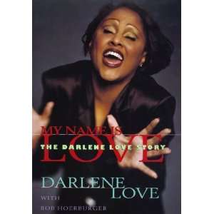   Name Is Love The Darlene Love Story [Hardcover] Darlene Love Books