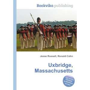  Uxbridge, Massachusetts Ronald Cohn Jesse Russell Books