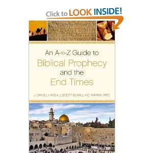  An A to Z Guide to Biblical Prophecy and the End Times 