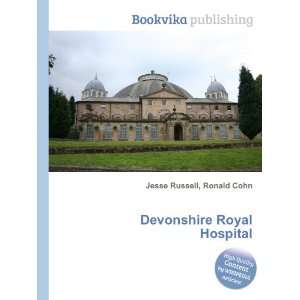  Devonshire Royal Hospital Ronald Cohn Jesse Russell 