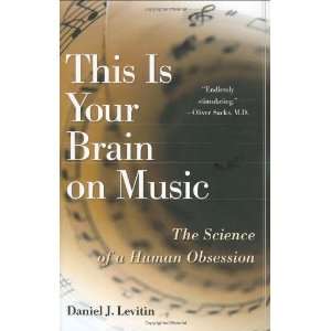   The Science of a Human Obsession [Hardcover] Daniel J. Levitin Books
