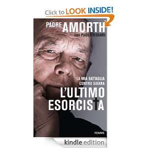 ultimo esorcista (Italian Edition) Gabriele Amorth  