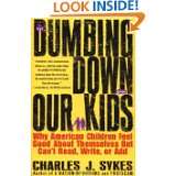Dumbing Down Our Kids Why American Children Feel Good About 