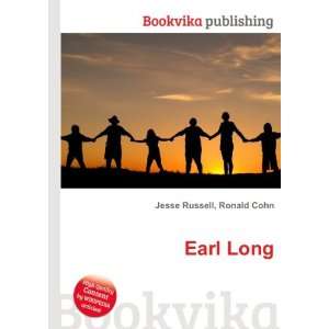  Earl Long Ronald Cohn Jesse Russell Books