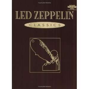   Led Zeppelin Classics (Authentic Guitar Tab) [Paperback] Led Zeppelin
