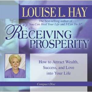  Receiving Prosperity [Audio CD] Louise Hay Books