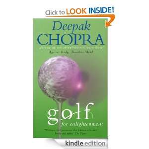 Golf For Enlightenment: Deepak Chopra:  Kindle Store