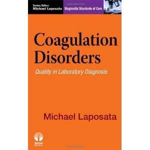  Coagulation Disorders Quality in Laboratory Diagnosis 