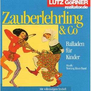 Zauberlehrling & Co   Balladen für Kinder [CD]