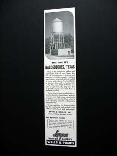 Layne Wells & Pumps Nacogdoches Texas TX 1951 print Ad  