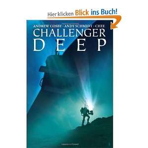 Challenger Deep  Andrew Cosby, Andy Schmidt, Chee 