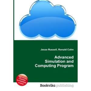  Simulation and Computing Program Ronald Cohn Jesse Russell Books