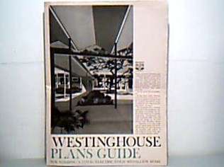 Westinghouse Plans Guide Mid Century Architecture Book  